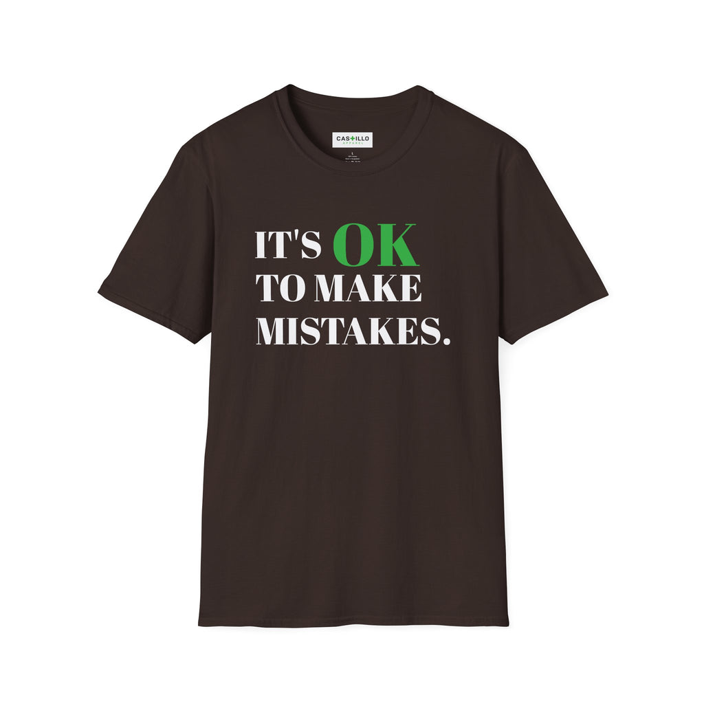 It’s OK to Make Mistakes – Positive Message T-Shirt | CAS+ILLO Apparel