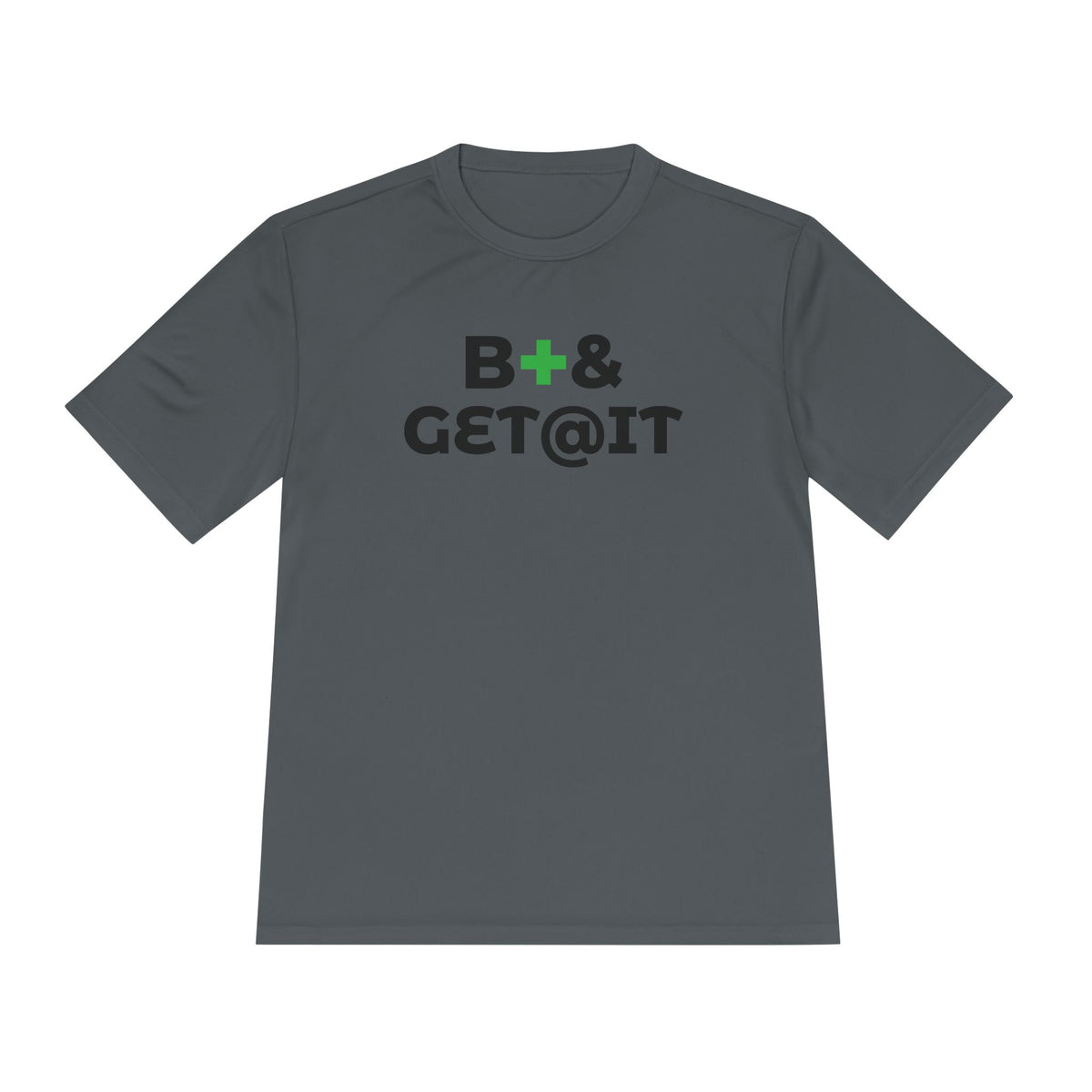 B+& GET@IT – Moisture-Wicking Performance T-Shirt | CAS+ILLO Apparel