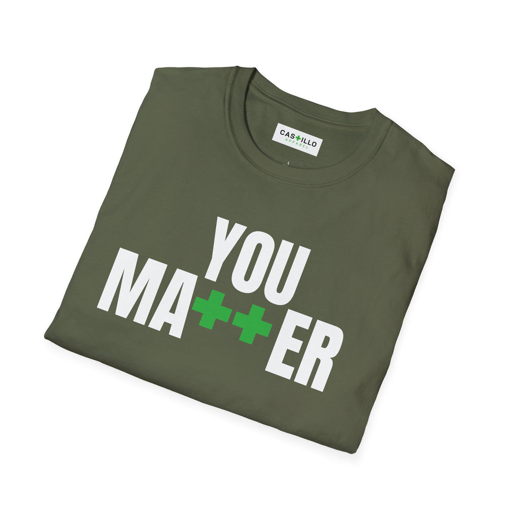 YOU MA++ER Positive Message T-Shirt | CAS+ILLO Apparel