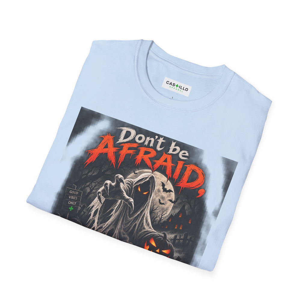 Don’t Be Afraid, It’s Only Halloween | Halloween T-Shirt