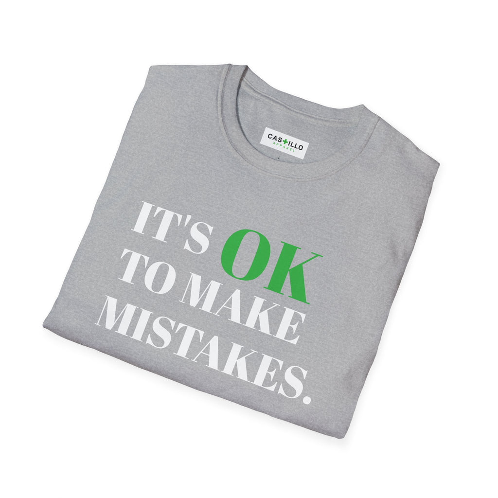 It’s OK to Make Mistakes – Positive Message T-Shirt | CAS+ILLO Apparel