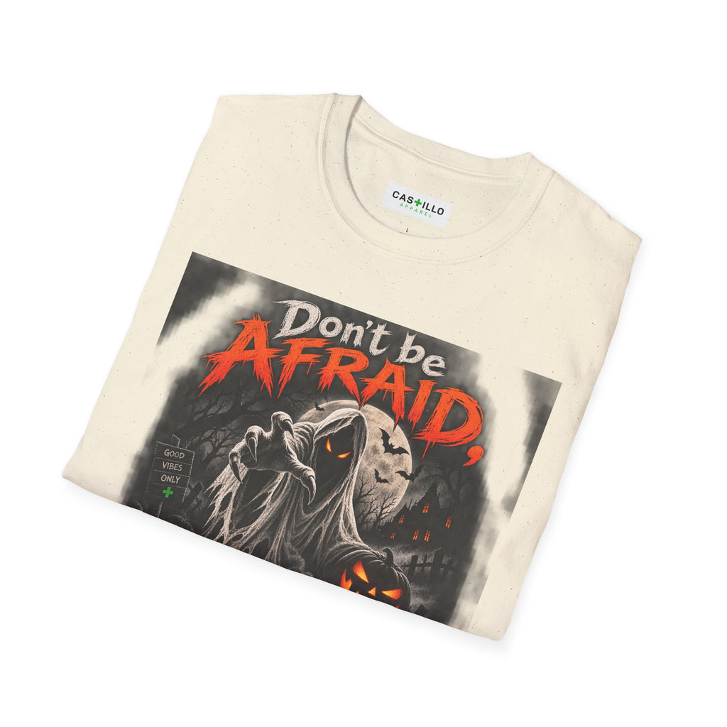 Don’t Be Afraid, It’s Only Halloween | Halloween T-Shirt