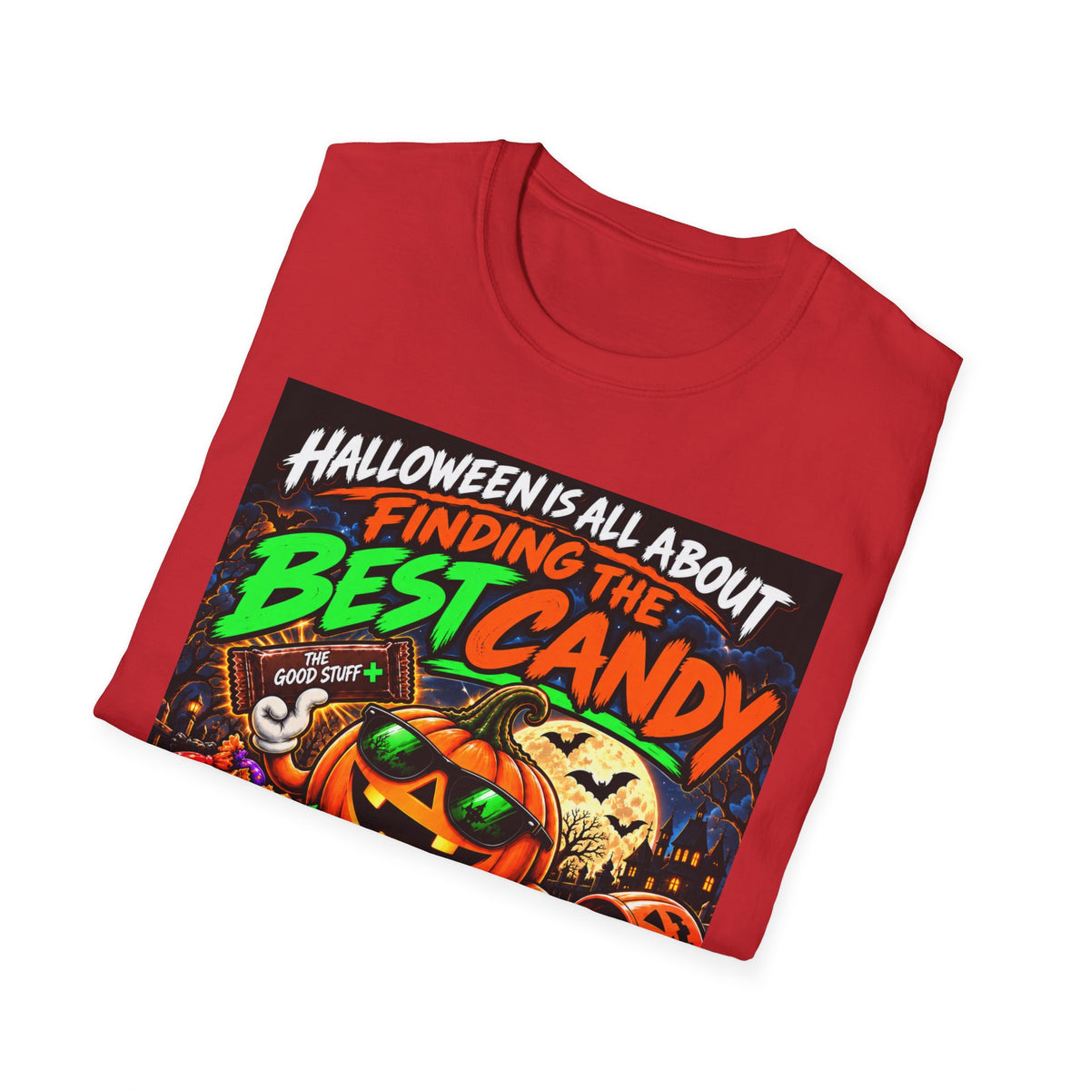 Halloween Is All About Finding the Best Candy | Positive Halloween T-Shirt