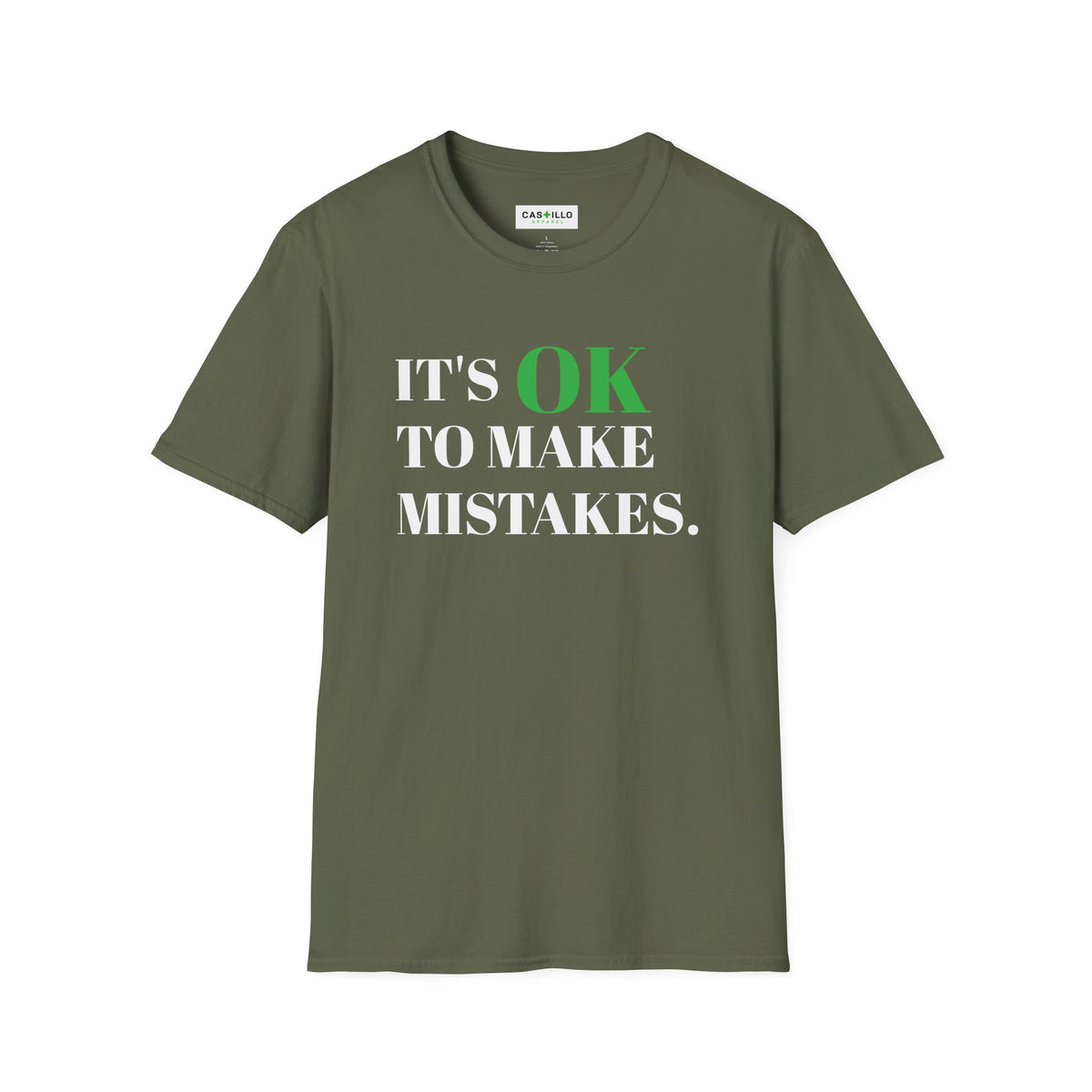 It’s OK to Make Mistakes – Positive Message T-Shirt | CAS+ILLO Apparel