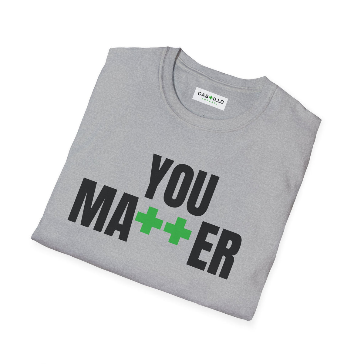 YOU MA++ER Positive Message T-Shirt | CAS+ILLO Apparel