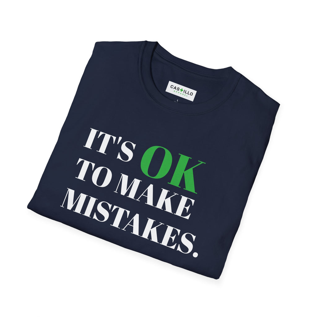 It’s OK to Make Mistakes – Positive Message T-Shirt | CAS+ILLO Apparel