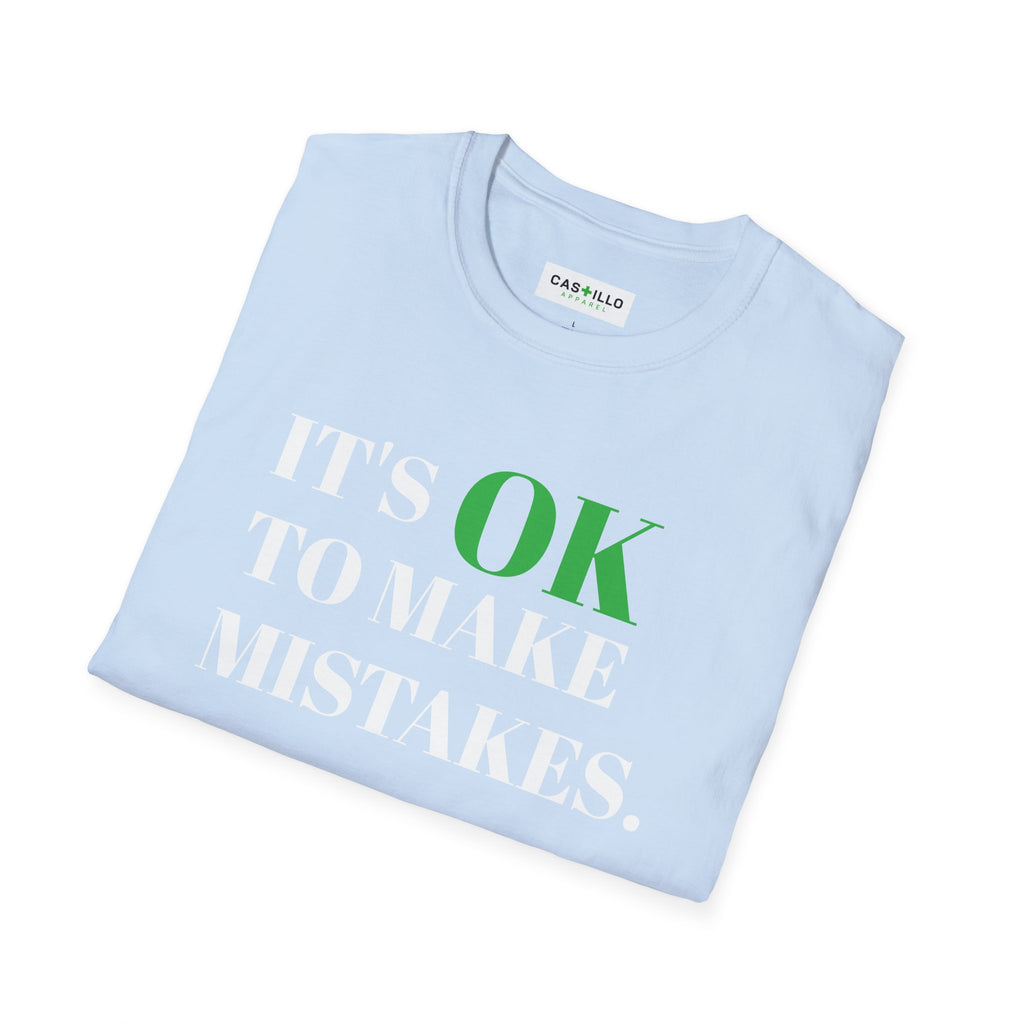 It’s OK to Make Mistakes – Positive Message T-Shirt | CAS+ILLO Apparel